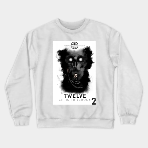 The Twelve cover - The Darkness of Diggory Finch Crewneck Sweatshirt by chrisphilbrook